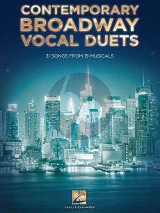 Contemporary Broadway Vocal Duets (31 Songs from 19 Musicals)