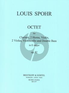 Spohr Octet op.32 für Klarinette, 2 Hörner, Violine, 2 Violen, Violoncello und Kontrabaß