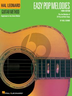 Schmid Easy Pop Melodies for Guitar Book (Third Edition) (Unique Pop Melody Supplement to Method Book 1)