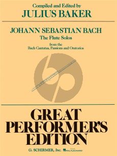 Bach Flute Solos from Cantatas-Passions and Oratorios (edited by Julius Baker)