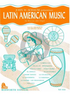 Latin American Music for Piano (John W. Schaum)