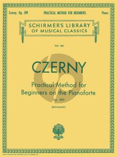 Czerny Practical Method for Beginners Op.599 for Piano (Edited by Giuseppe Buonamici)