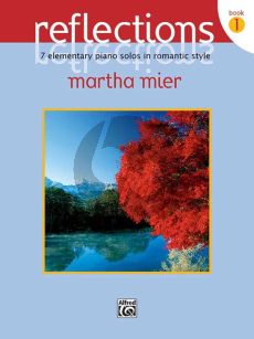 Mier Reflections Vol.1 for Piano (7 Elementary Solos in Romantic Style)