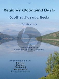 Album Scottish Jigs and Reels for Flexible Beginner Woodwind Duets 2 Flutes or 2 Clarinets or 2 Oboes or 2 Saxophones with or without Bassoon (Arranged by Mark Goddard) (Grades 1 - 3)