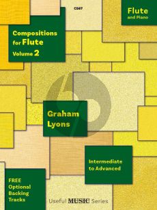 Lyons Compositions for Flute Vol.2 for Flute and Piano (Grades 5 - 8)