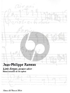 Rameau Livre d'Orgue Premier Cahier Vol.1 (ed. Yves Rechsteiner)