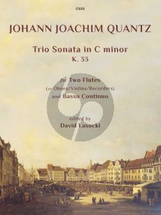 Quantz Triosonata c-minor K.33 for 2 Flutes [or Violins/Oboes/Recorders] and Bc (edited by David Lasocki)