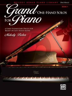 Bober Grand One-Hand Solos Vol.1 6 early elementary Pieces for Right or Left Hand alone