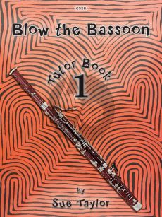 Taylor Blow the Bassoon Vol.1 Tutor Book