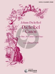 Pachelbel Canon Flute-Clarinet-Piano (Score/Parts) (arr. Daniel Dorff)