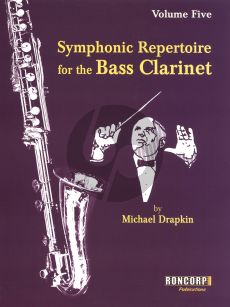 Album Symphonic Repertoire for the Bass Clarinet Vol.5 (Edited by Michael Drapkin)