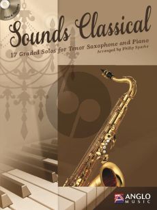 Sounds Classical (17 graded Solos) (Tenor Sax.-Piano) (Bk-Cd) (transcr. by Philip Sparke)