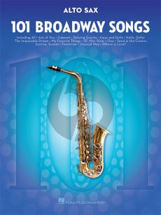 101 Broadway Songs for Alto Saxophone