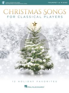 Christmas Songs for Classical Players Trumpet and Piano (Book with Audio online)