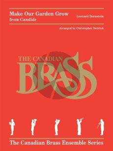 Bernstein Make Our Garden Grow (from Candide) Brass Quintet (Score/Parts) (arr. Christopher Dedrick) (The Canadian Brass)