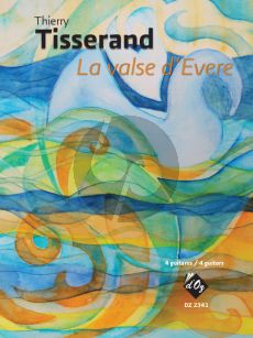 Tisserand La Valse d'Evere 4 Guitars (Score/Parts)