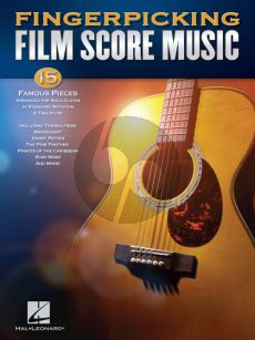 Fingerpicking Film Score Music (15 Famous Pieces Arranged for Solo Guitar in Standard Notation & Tablature)