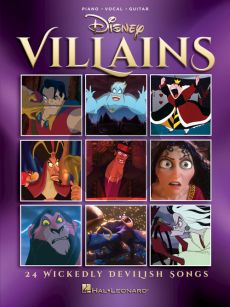 Disney Villains ( 24 Wickedly Devilish Songs ) Piano-Vocal-Guitar