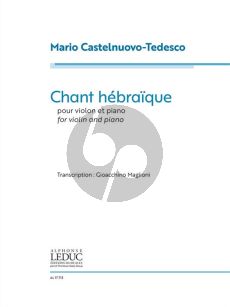 Castelnuovo-Tedesco Chant Hébraïque for Violin and Piano (transcr. by Gioacchino Maglioni)