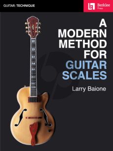 Baione A Modern Method for Guitar Scales