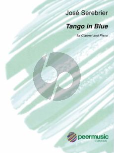 Serebrier Tango in Blue for Clarinet and Piano