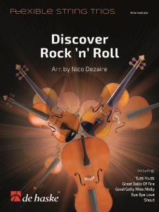 Discover Rock 'n' Roll for Strijktrio (Score/Parts) (Arr. Nico Dezaire)