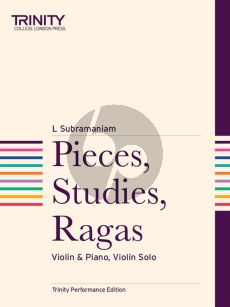 Subramaniam Pieces, Studies, Ragas Violin and Piano - Violin solo