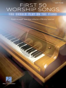 First 50 Worship Songs You Should Play on Piano