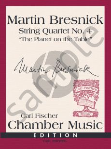 Bresnick String Quartet No. 4 'The Planet on the Table 2 Violins, Viola and Cello (Score and Parts)