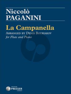 Paganini La Campanella for Flute and Piano (Movement 3 from Concerto No. 2 for Violin and Orchestra) (transcr. by Denis Bouriakov)