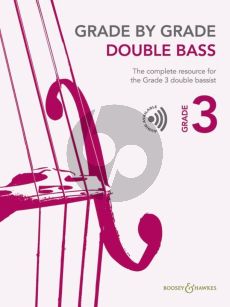 Grade by Grade - Double Bass Grade 3 Double Bass and Piano Book with Audio online (The complete resource for the Grade 3 double bassist) (edited by Cathy Elliott)