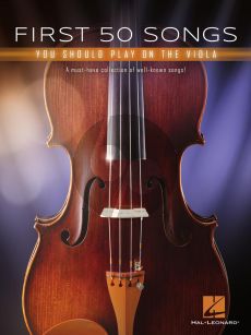 First 50 Songs You Should Play on the Viola