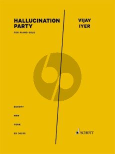 Iyer Hallucination Party for Piano solo