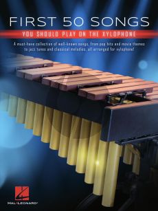 First 50 Songs You Should Play on Xylophone