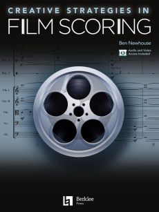 Newhouse Creative Strategies in Film Scoring (Audio and Video Access Included)