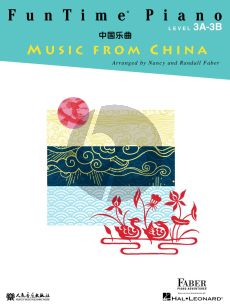 Faber FunTime Piano Music from China Level 3A-3B (Faber Piano Adventures)