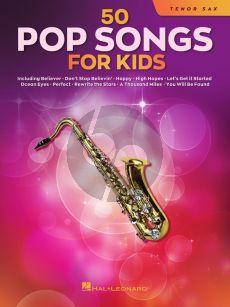 50 Pop Songs for Kids for Tenor Saxophone