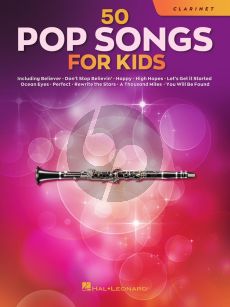 50 Pop Songs for Kids for Clarinet