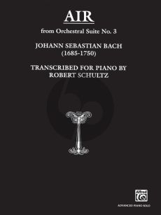 Bach Air from Orchestral Suite No. 3 for Piano Solo (Transcribed by Robert Schultz) (Advanced Level)
