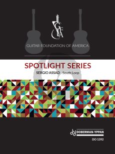 Assad South Loop for Guitar solo (GFA Spotlight Series)