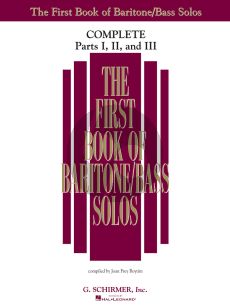 First Book of Baritone / Bass Solos Complete Part 1 - 2 - 3 Piano and Vocal (edited by Joan Frey Boytim)