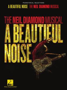 A Beautiful Noise – The Neil Diamond Musical Vocalselections