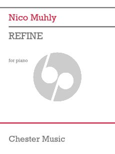 Muhly Refine for Piano solo