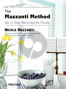 The Mazzanti Method Vol. 2 Daily Warm-Ups for Piccolo