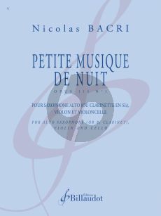 Bacri Petite Musique de Nuit Saxophone Alto (ou Clarinette en sib), Violon et Violoncelle (Part./Parties)