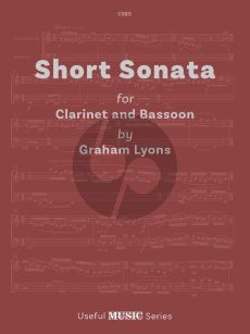 Lyons Short Sonata for Clarinet and Bassoon (Difficulty Advanced)