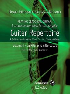 Guitar Repertoire Vol. 1 - da Milano to Villa-Lobos (edited by Bryan Johanson and Jesse McCann)