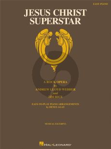 Lloyd Webber Rice Jesus Christ Superstar Easy Piano Vocal Selection (Arranged by Dennis Agay)