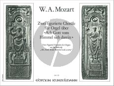 Mozart 2 Figurierte Chorale über Ach Gott vom Himmel sieh darein KV 620b Orgel