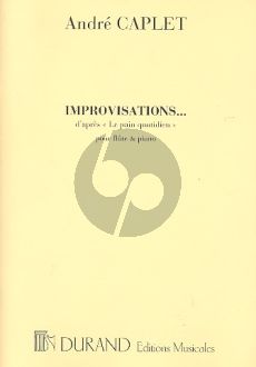 Caplet Improvisations d'apres 'Le Pain quotidien' Flute-Piano